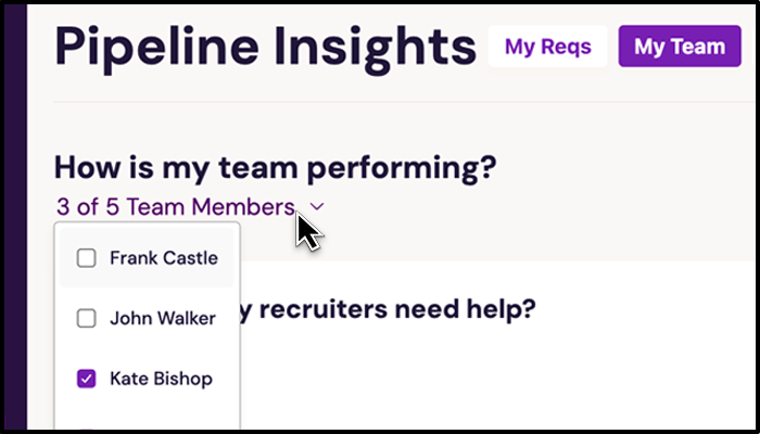 Click on the Team Members dropdown below 'How is my team performing?' to select which of your team members you wish to include when viewing their progress in My Teams.